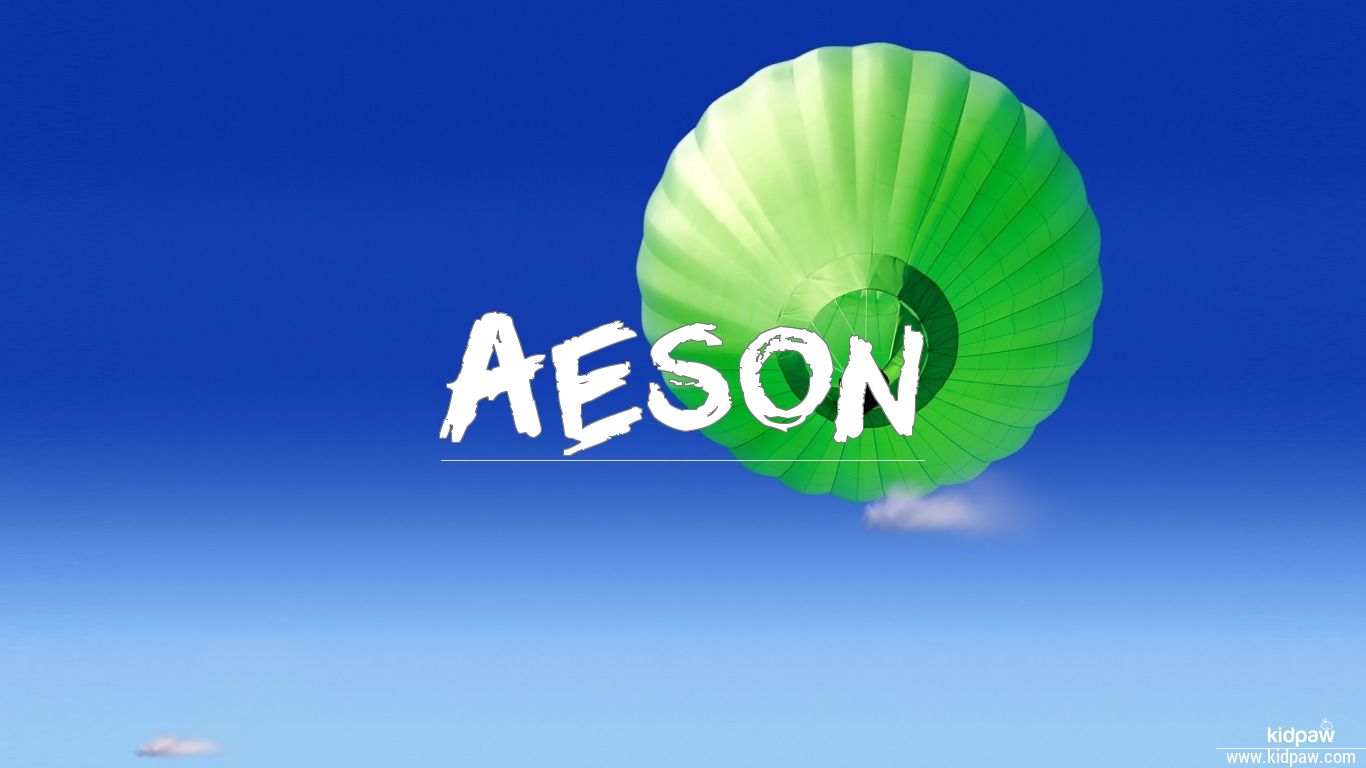 Aeson Meanings in English, Popularity, Origin