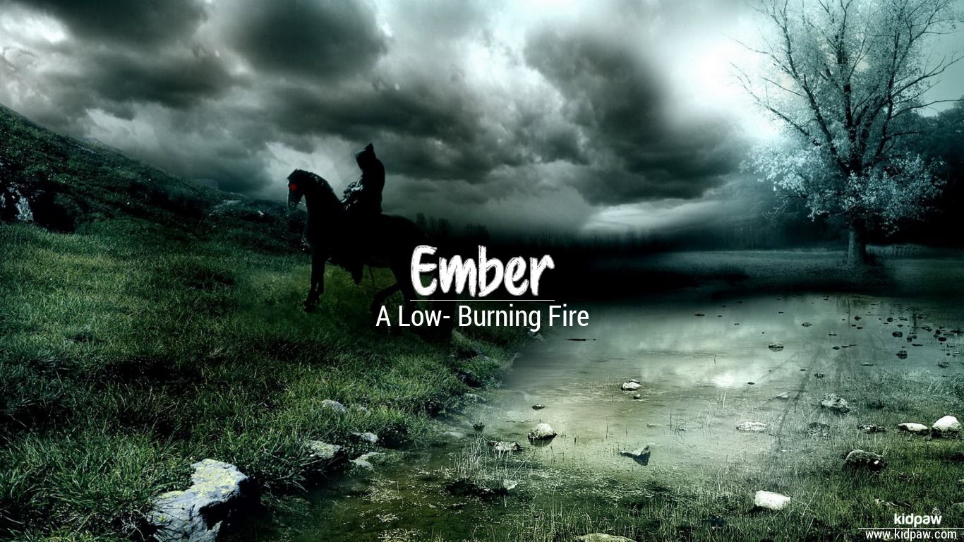 Ember Meanings in English, Popularity, Origin