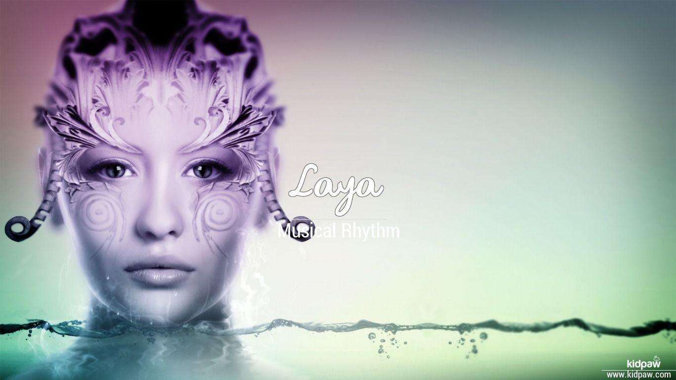लय Laya Name Meaning in Hindi & English, Rashi, Nakshatra, Origin