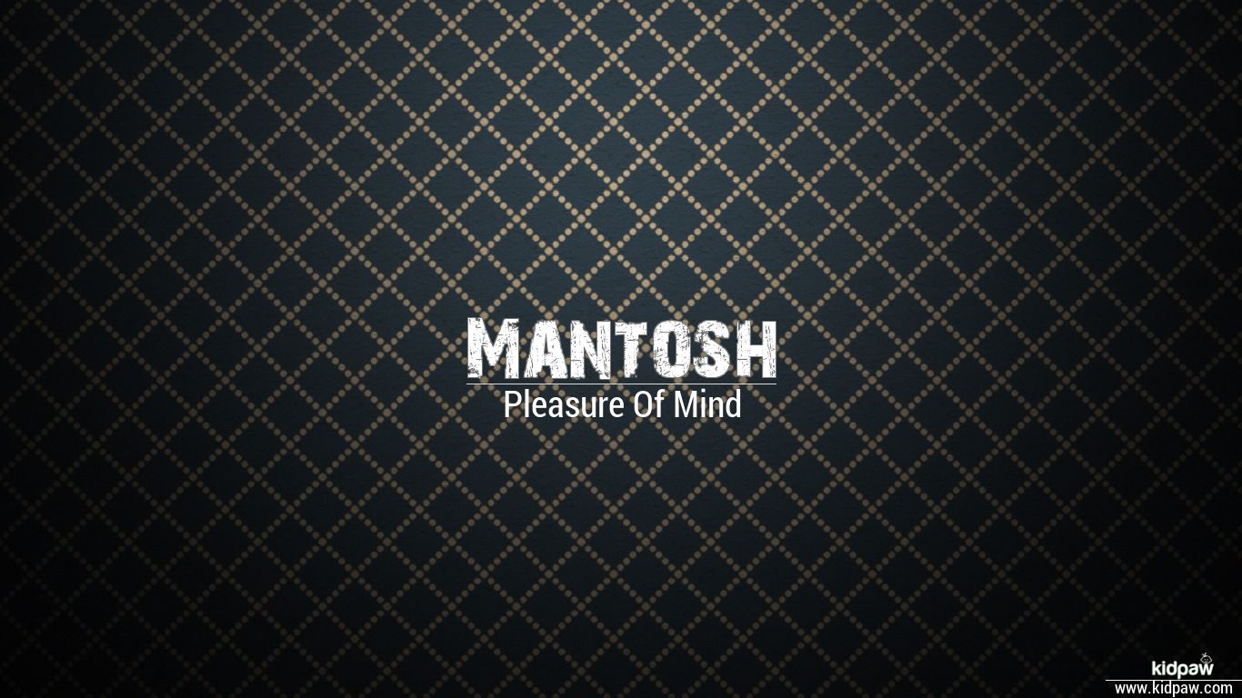 मंतोष | Mantosh Name Meaning in Hindi & English, Rashi, Nakshatra